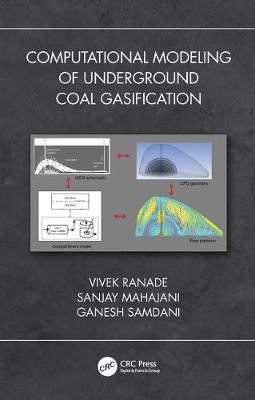 Computational Modeling of Underground Coal Gasification 9781138091597