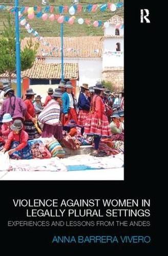 Violence Against Women in Legally Plural Settings 9781138092815