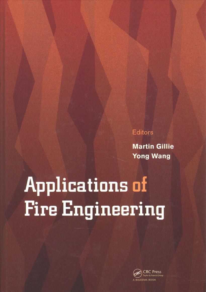 Applications of Fire Engineering 9781138092914 (Hardback)