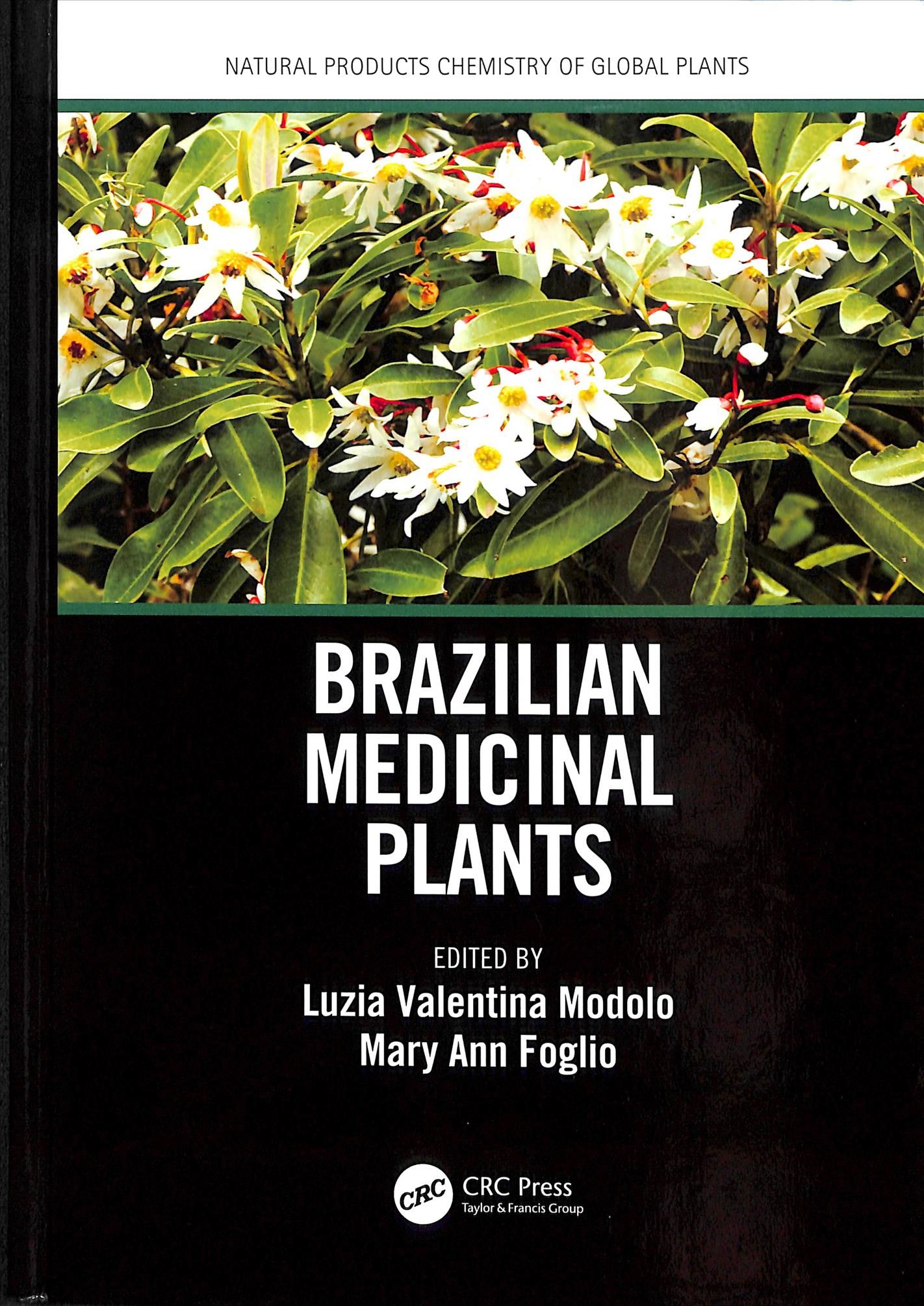 Brazilian Medicinal Plants By Luzia V. Modolo (editor) 9781138093751