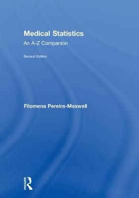 Medical Statistics By Filomena Pereira-Maxwell 9781138099593