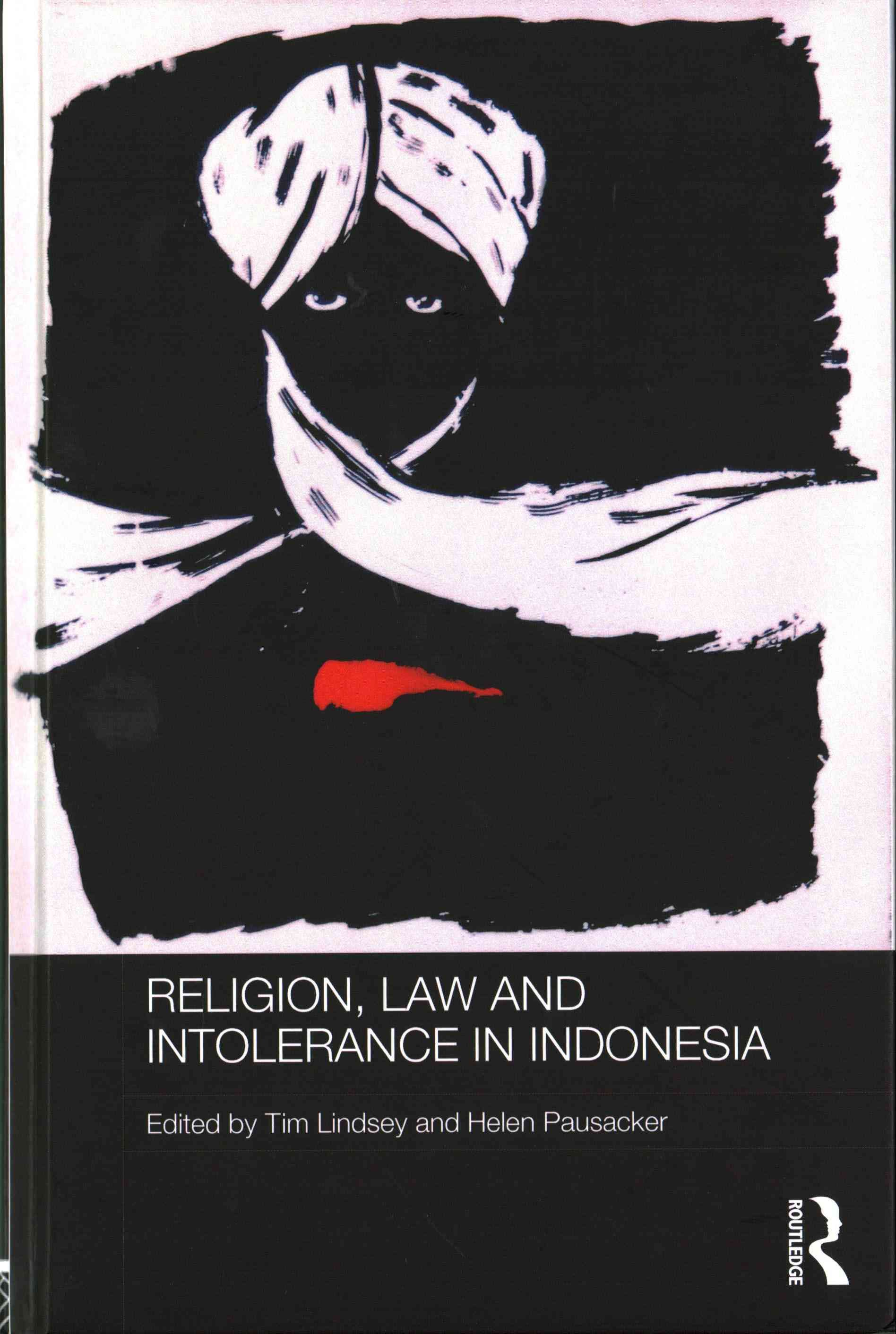 Religion, Law, and Intolerance in Indonesia 9781138100879 (Hardback)