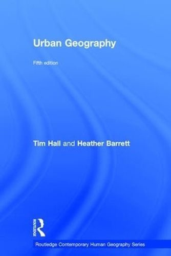 Urban Geography By Tim Hall, Heather Barrett 9781138101821 (Hardback)