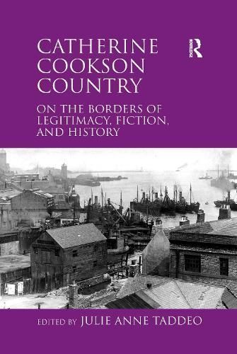 Catherine Cookson Country By Julie Taddeo (editor) 9781138110236