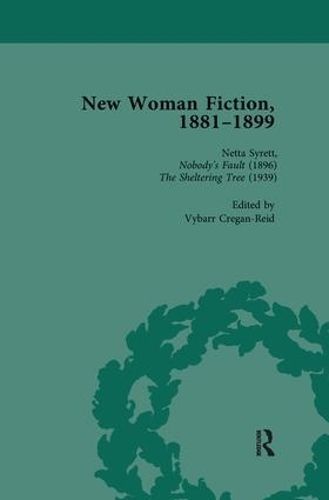 New Woman Fiction, 1881-1899. Part II, Vol. 6 9781138113121