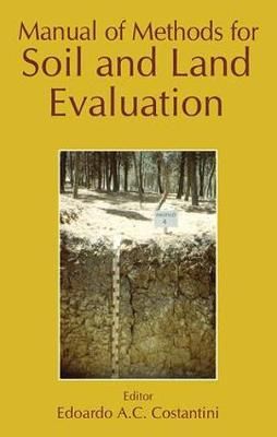 Manual of Methods for Soil and Land Evaluation 9781138113985