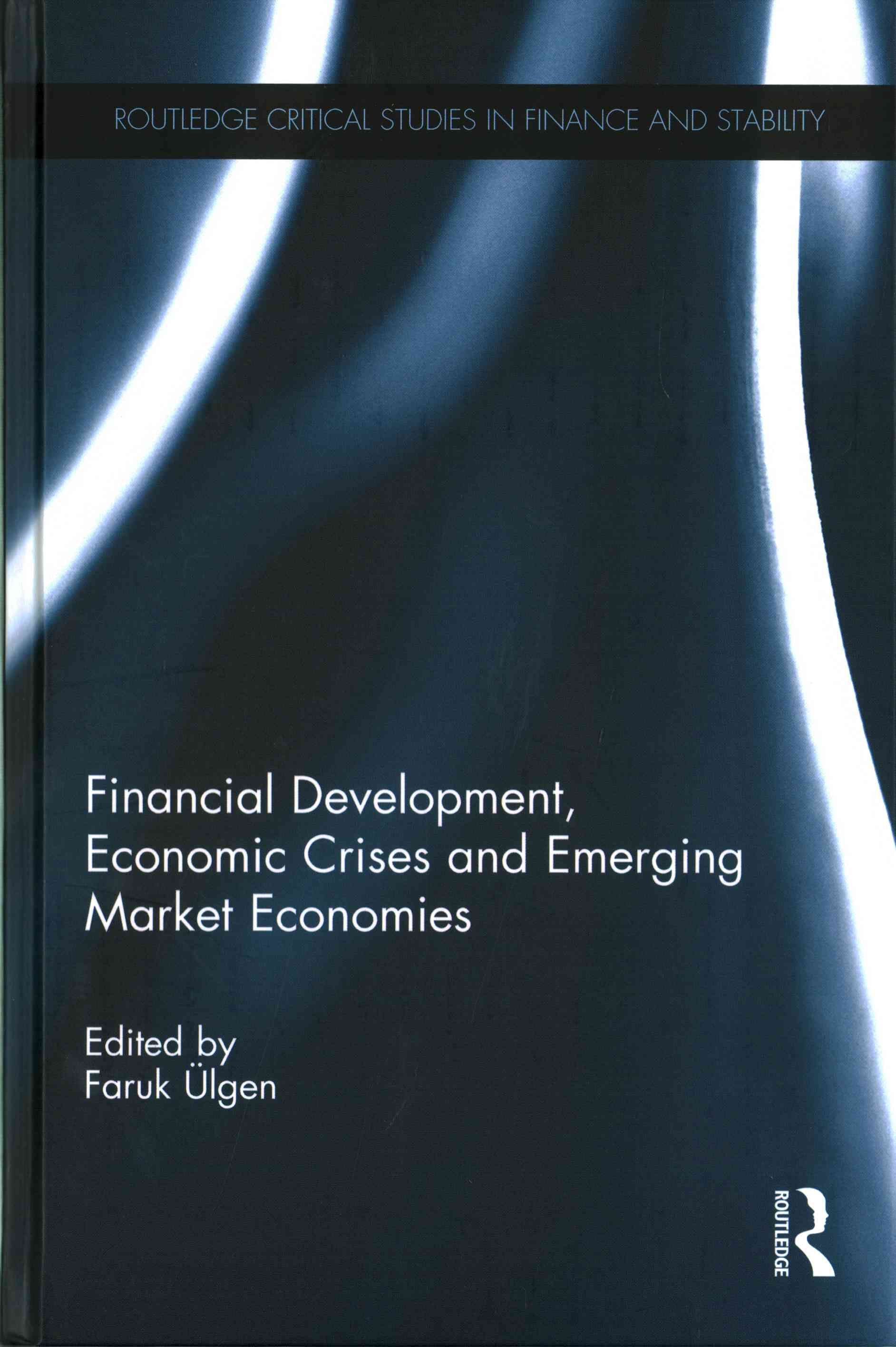 Financial Development, Economic Crises and Emerging Market Economies