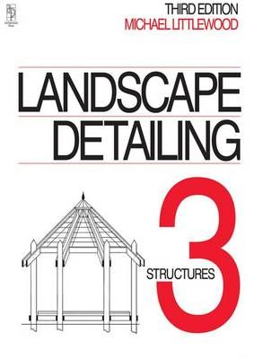 Landscape Detailing Volume 3 By Michael Littlewood 9781138126947
