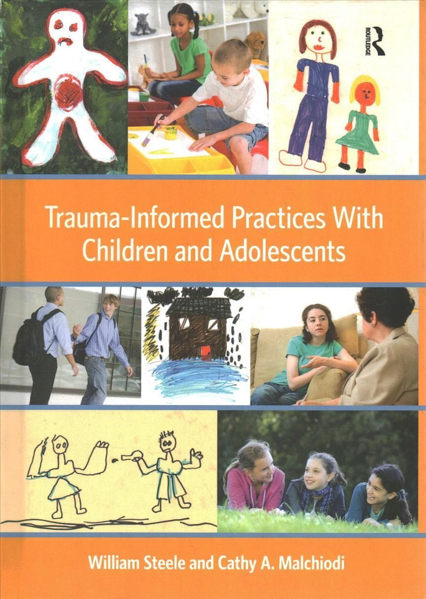 Trauma-Informed Practices With Children and Adolescents 9781138127326