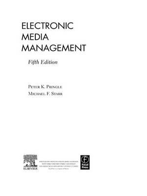 Electronic Media Management, Revised By Peter Pringle, Michael F Starr