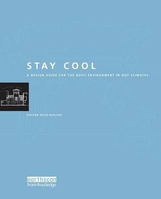 Stay Cool By Holger Koch-Nielsen 9781138132726 (Hardback)