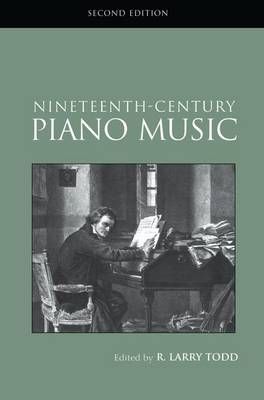 Nineteenth-Century Piano Music By Todd, R. Larry 9781138133716