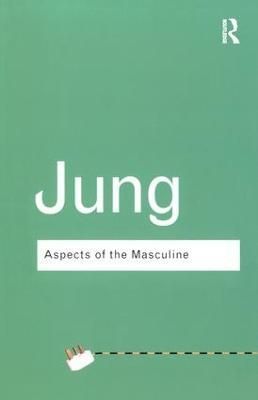 Aspects of the Masculine 9781138133808 (Hardback)