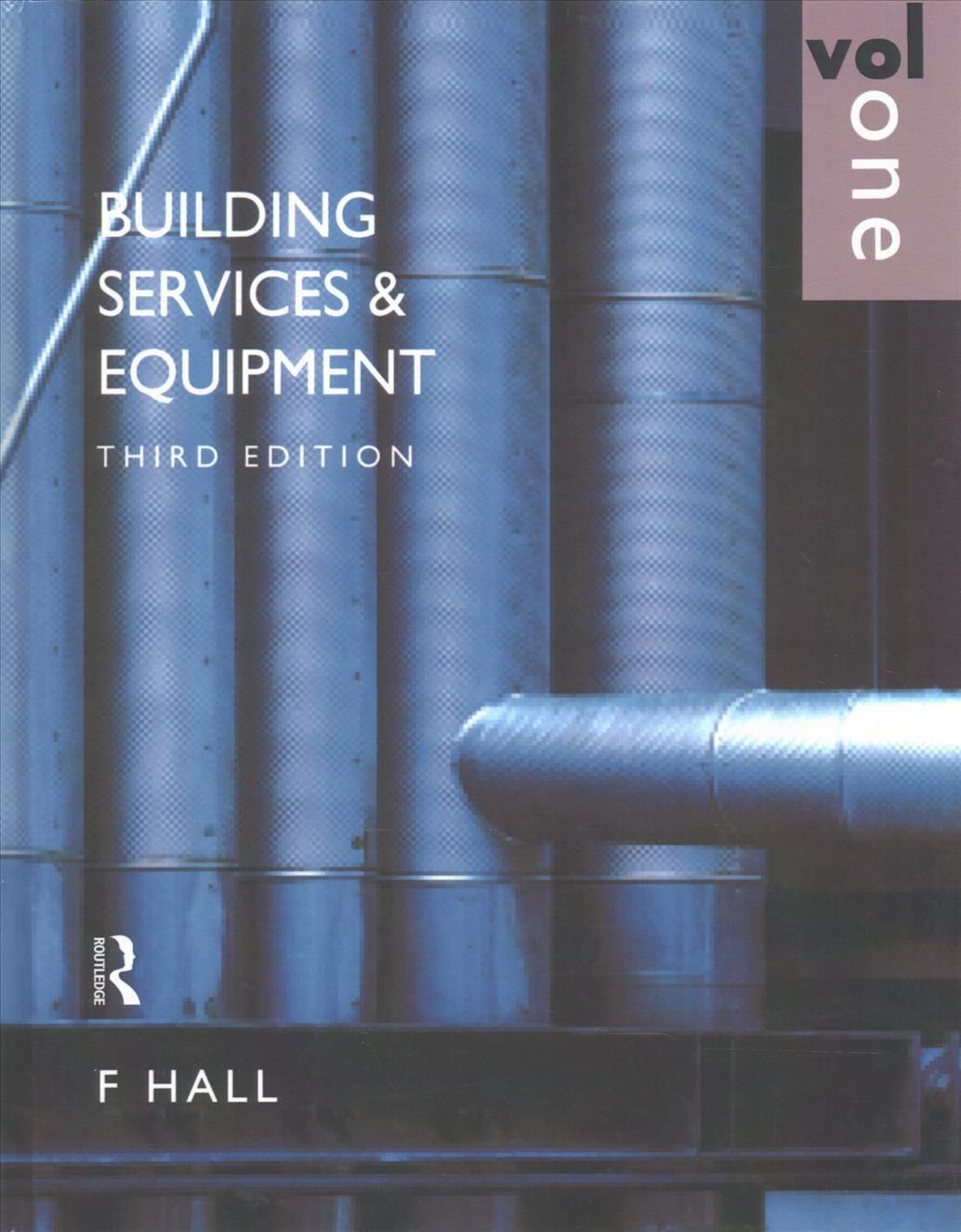Building Services and Equipment. Volume 1 By F. Hall 9781138143302