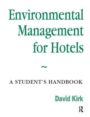Environmental Management for Hotels By D. Kirk 9781138149588