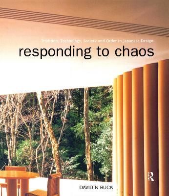 Responding to Chaos By David N Buck 9781138156142 (Hardback)