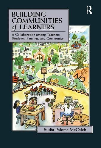 Building Communities of Learners By Sudia Paloma McCaleb 9781138156333