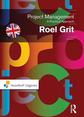 Project Management, Third Edition By Roel Grit 9781138169128