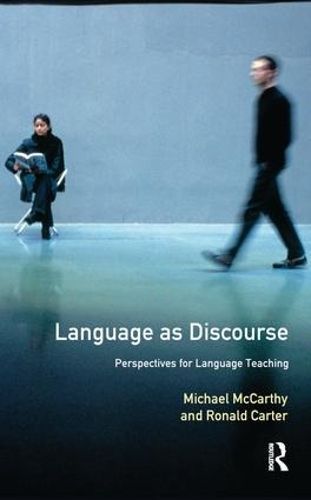 Language as Discourse By Michael Mccarthy, Ronald Carter 9781138172937