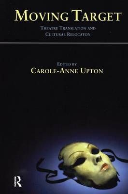 Moving Target By Carole-Ann Upton (editor) 9781138172951 (Hardback)