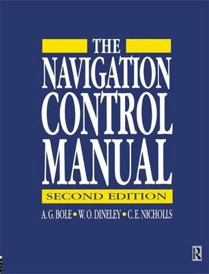 Navigation Control Manual By A. G. Bole, C. E. Nicholls, W. O. Dineley