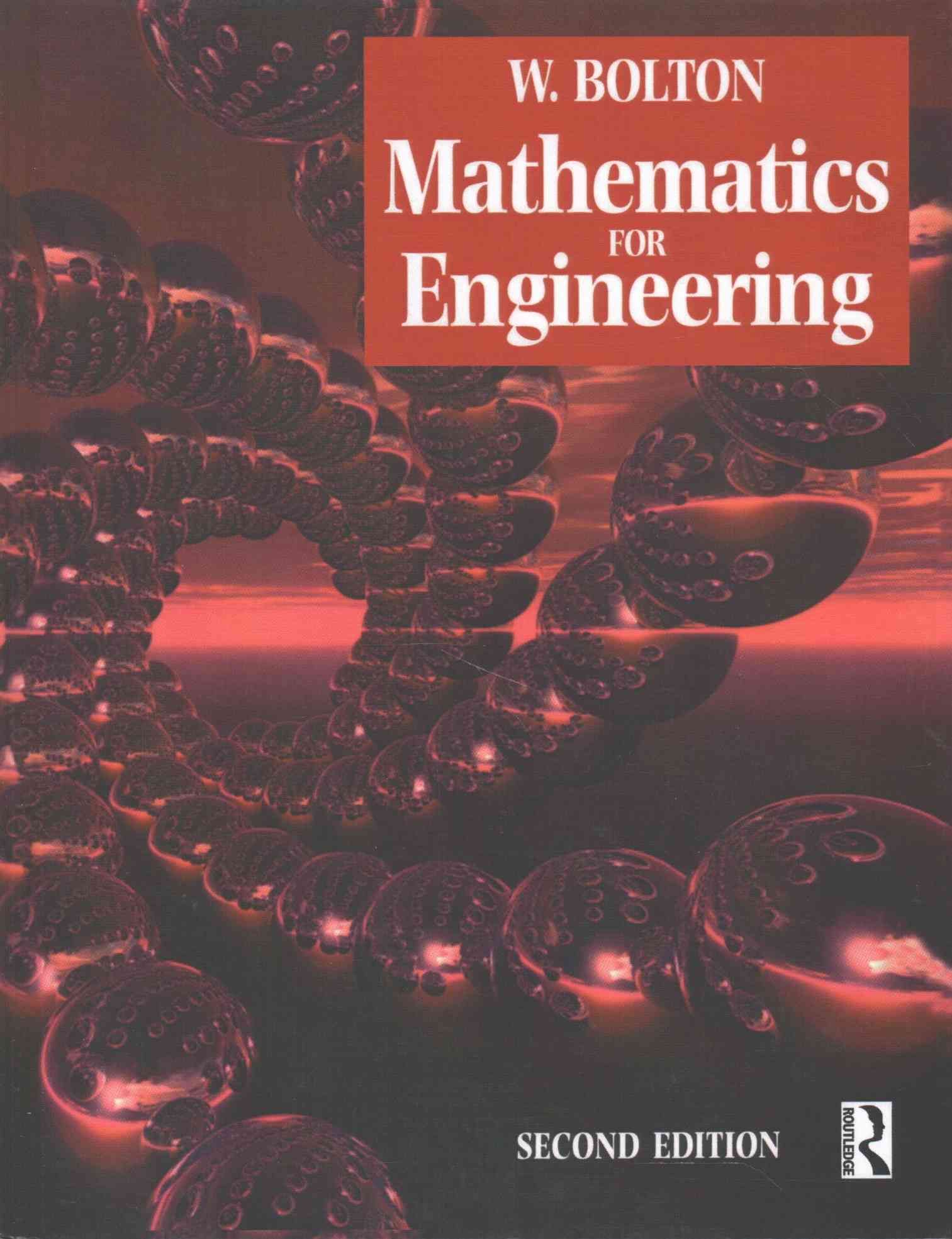Mathematics for Engineering By W. Bolton 9781138174597 (Hardback)