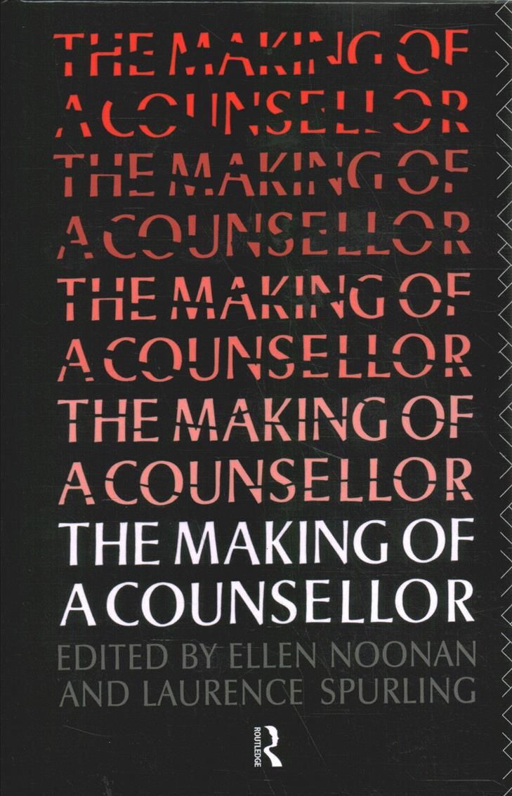 The Making of a Counsellor 9781138176454 (Hardback)