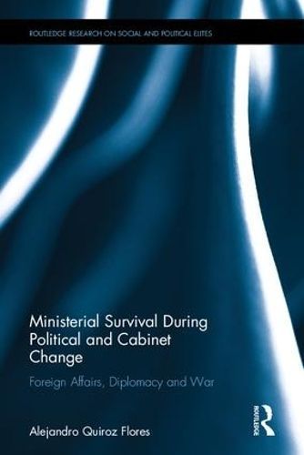 Ministerial Survival During Political and Cabinet Change 9781138193642