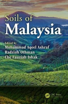 Soils of Malaysia 9781138197695 (Hardback)