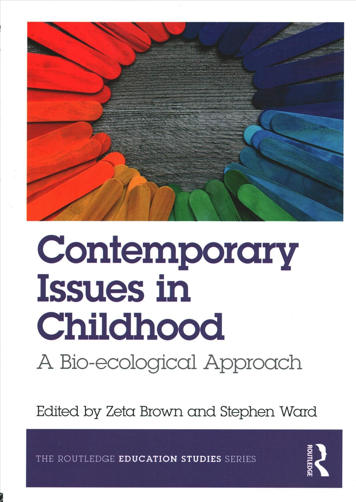 Contemporary Issues in Childhood: A Bio-ecological Approach