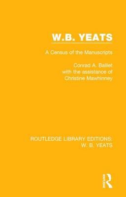W.B. Yeats By Conrad A. Balliet, Christine Mawhinney 9781138201200