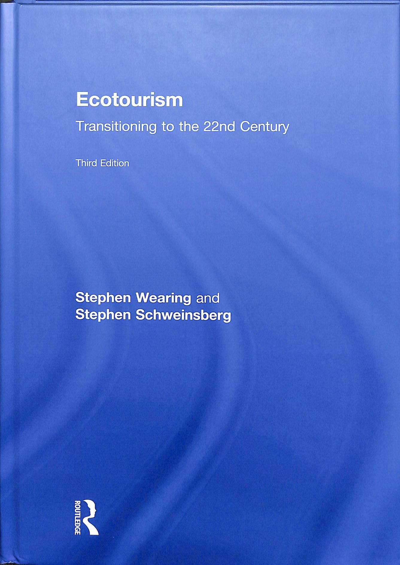 Ecotourism By Stephen Wearing, John Neil 9781138202047 (Hardback)