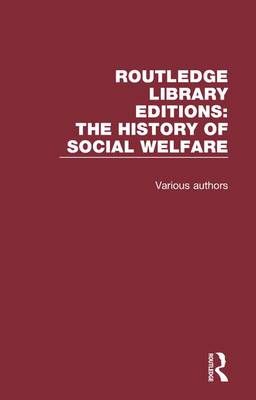 The History of Social Welfare By Various 9781138203303 (Paperback)