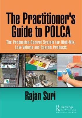 The Practitioner's Guide to POLCA By Rajan Suri 9781138210646