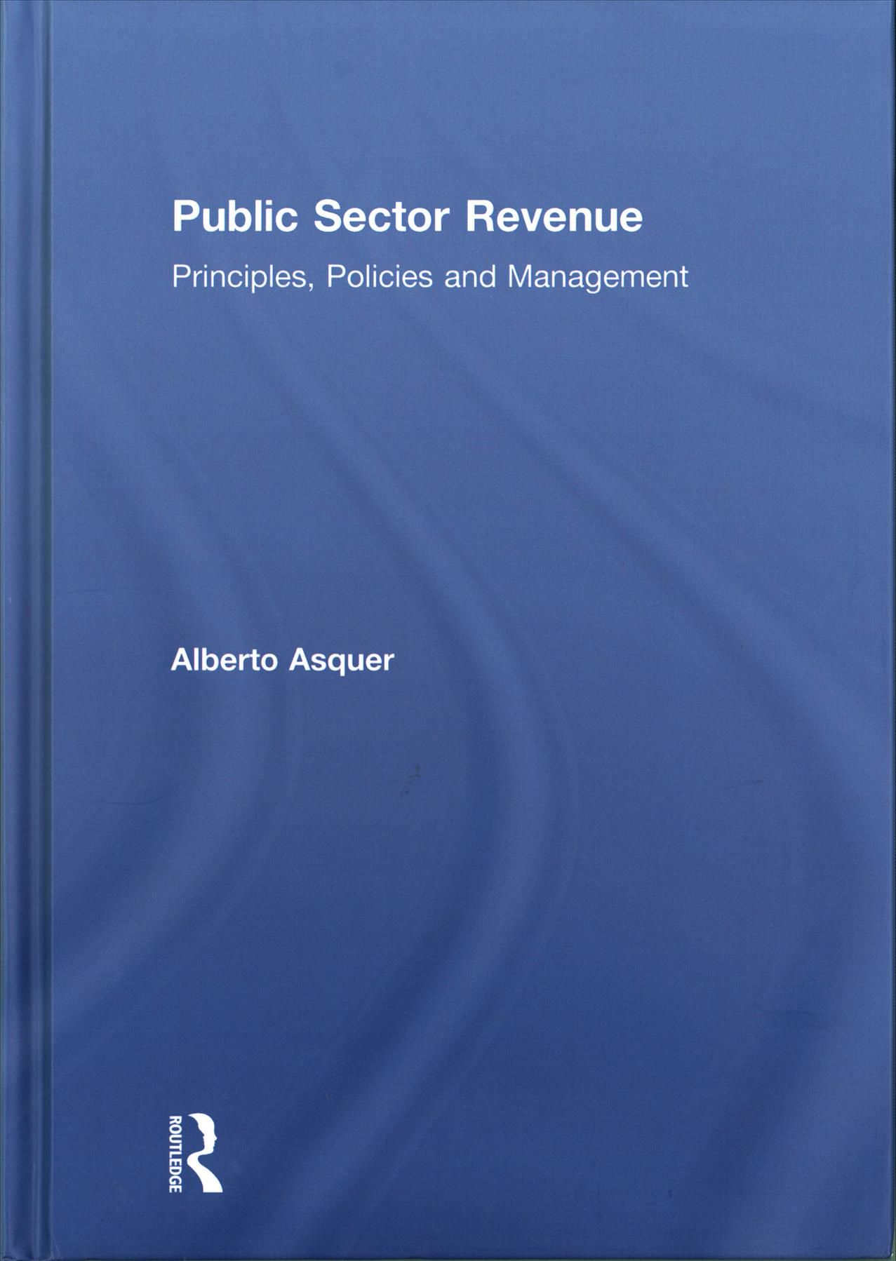 Public Sector Revenue By Alberto Asquer 9781138217270 (Hardback)