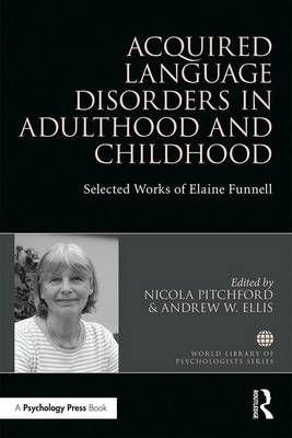 Acquired Language Disorders in Adulthood and Childhood 9781138224582