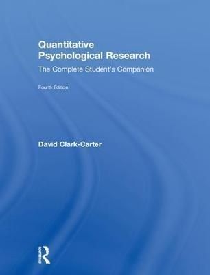 Quantitative Psychological Research By David Clark-Carter (Hardback)