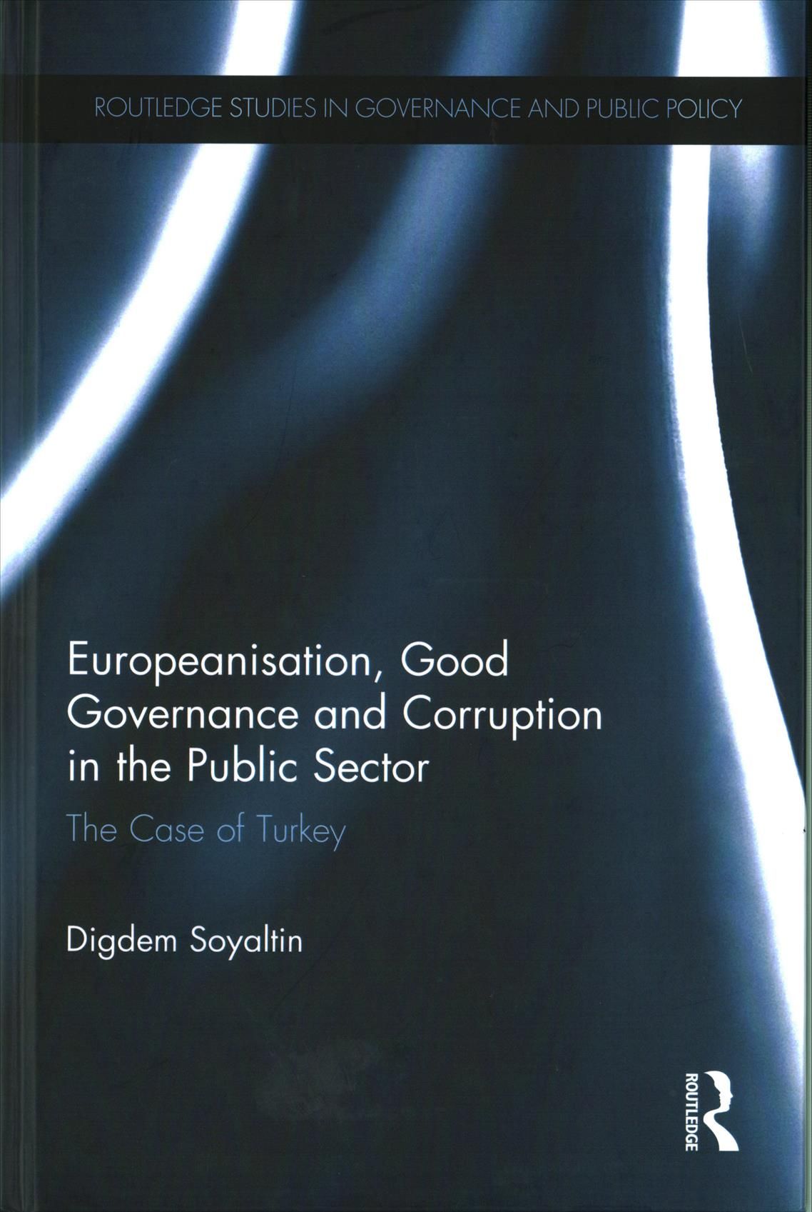Europeanisation, Good Governance and Corruption in the Public Sector