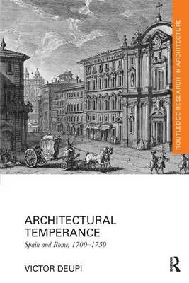 Architectural Temperance By Victor Deupi 9781138229310 (Paperback)