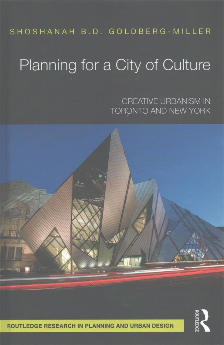 Planning for a City of Culture By Shoshanah B. D. Goldberg-Miller
