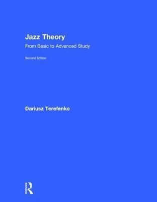 Jazz Theory By Dariusz Terefenko 9781138235083 (Hardback)