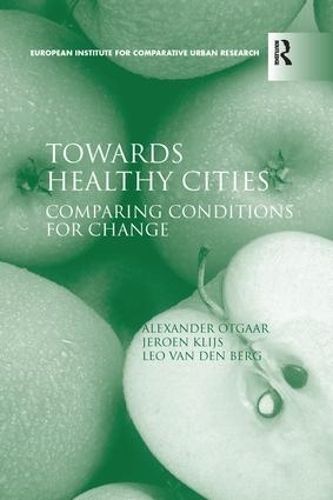 Towards Healthy Cities 9781138255388 (Paperback)