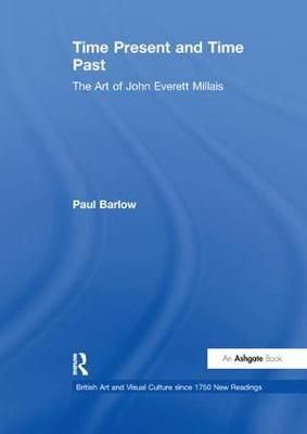 Time Present and Time Past By Paul Barlow 9781138258518 (Paperback)