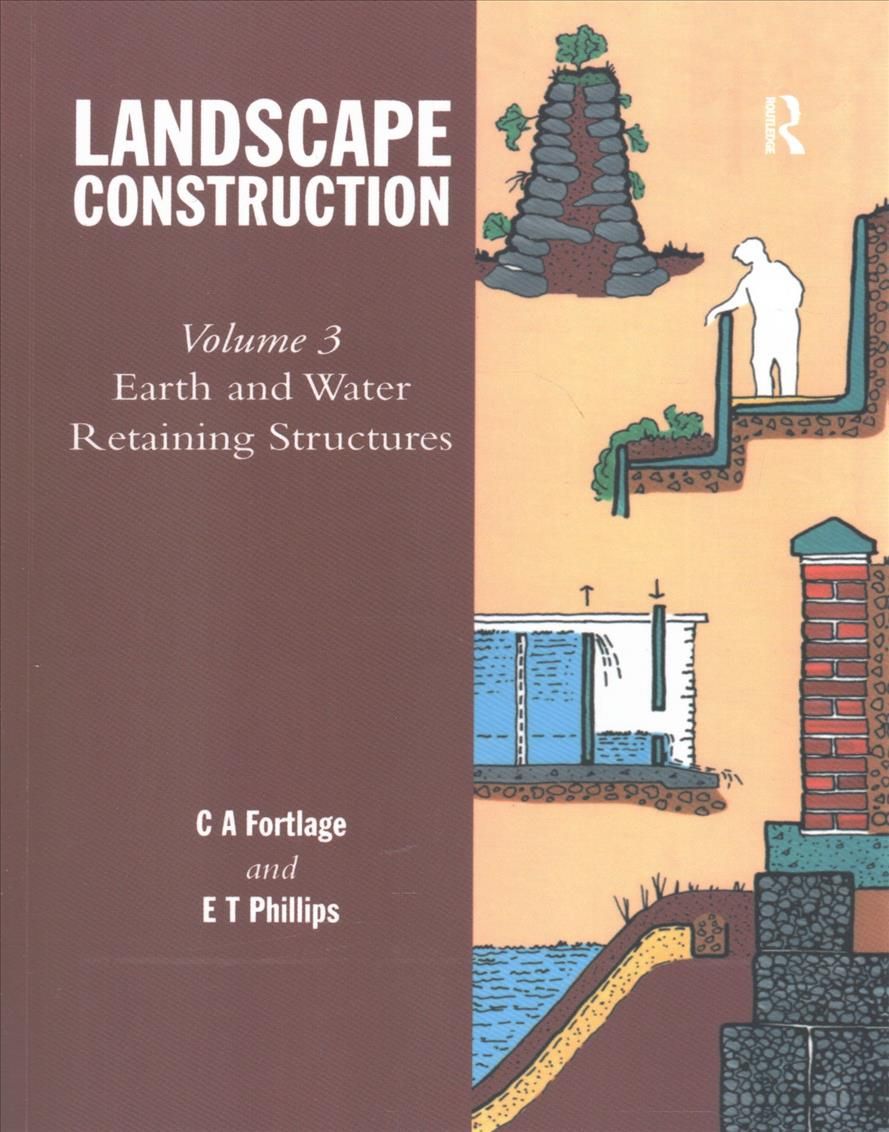 Landscape Construction By E.T. Phillips 9781138263314 (Paperback)