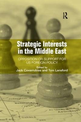 Strategic Interests in the Middle East 9781138266124 (Paperback)