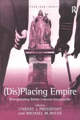 (Dis)Placing Empire 9781138274686 (Paperback)