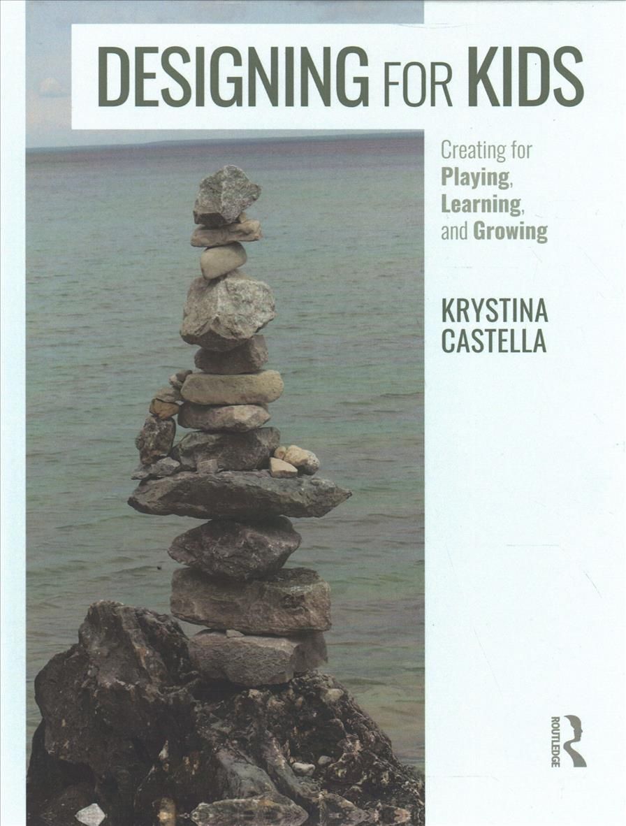 Designing for Kids By Krystina Castella 9781138290754 (Hardback)