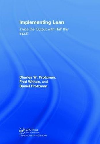 Implementing Lean By Charles Protzman, Fred Whiton, Dan Protzman