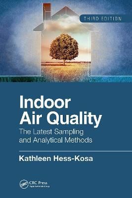 Indoor Air Quality By Kathleen Hess-Kosa 9781138306615 (Hardback)