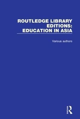 Education in Asia By Various 9781138308268 (Paperback)